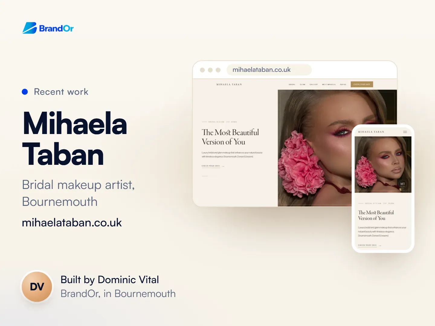 A BrandOr post headed Recent work: Mihaela Taban, bridal makeup artist, Bournemouth, beside her website on a laptop and a phone, signed Built by Dominic Vital.